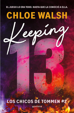 Keeping 13 (Los Chicos De Tommen #2)