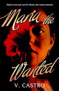 Maria the Wanted