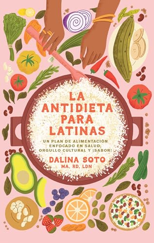 La Antidieta Para Latinas