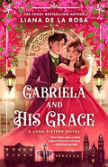 Gabriela and His Grace (Book #3)
