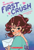 First Crush (The New Girl Series Book 2)