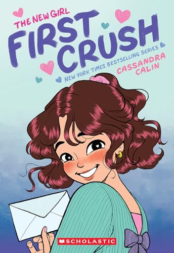 First Crush (The New Girl Series Book 2)