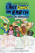 The Last Comics on Earth: Across the Doodleverse