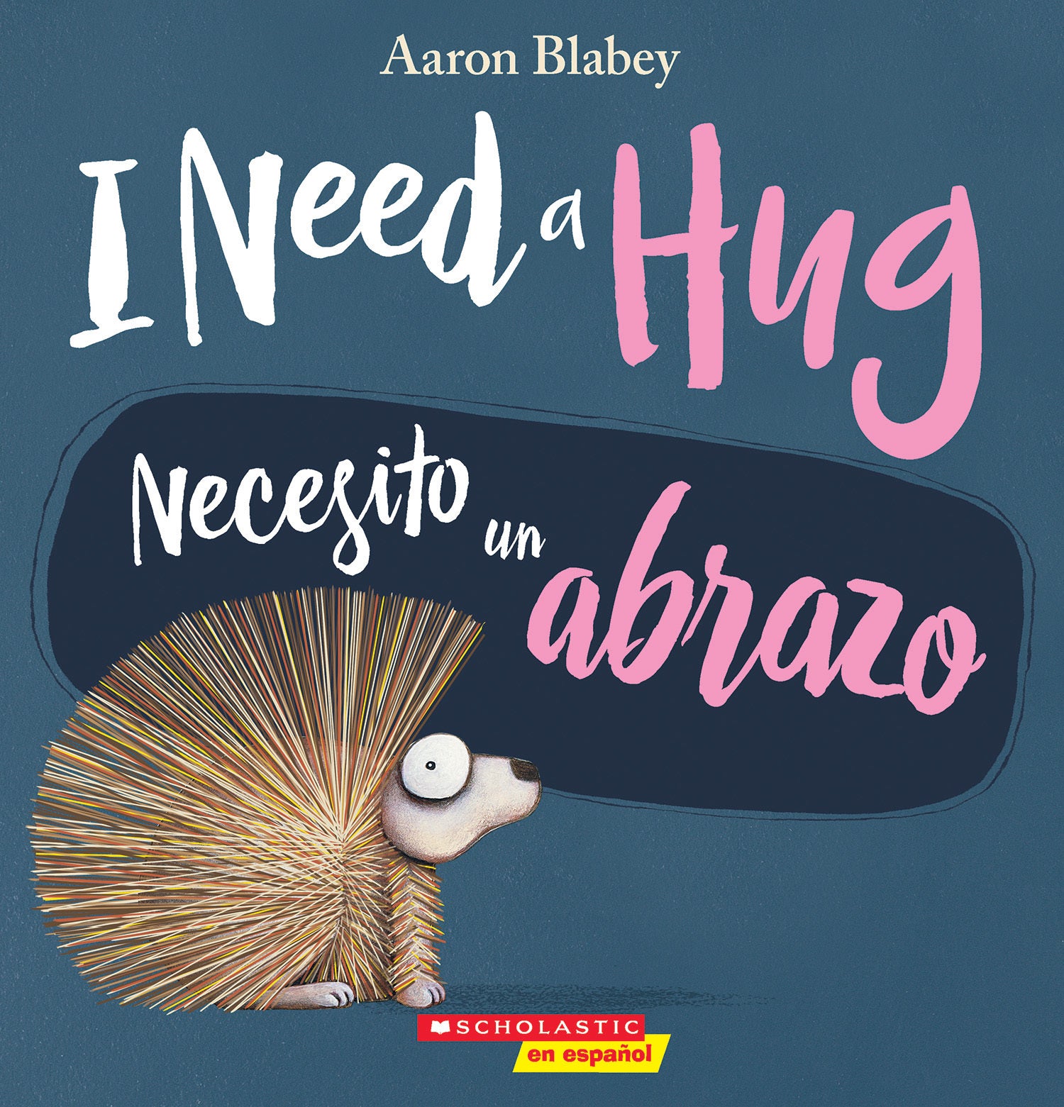 I Need a Hug/Necesito un Abrazo
