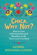 Chica, Why Not?