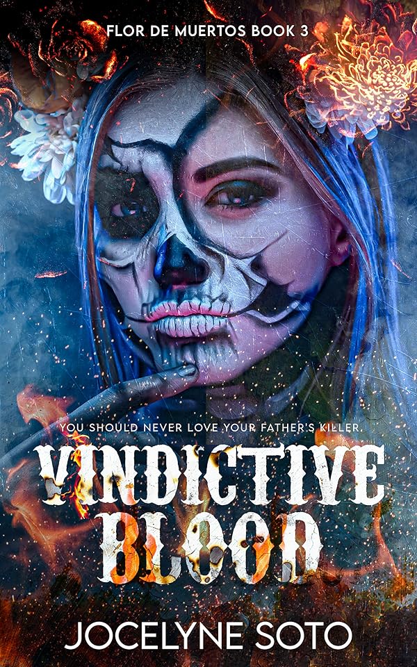 Vindictive Blood (Book #3 of Flor de Muertos Series)
