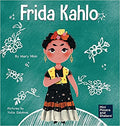 Frida Kahlo (A kid's book about expressing yourself through art)