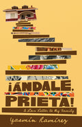 Andale, Prieta!