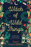 Witch of Wild Things (Wild Magic Series Book 1)