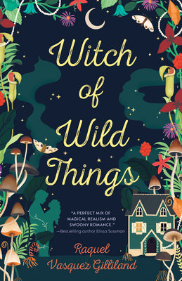 Witch of Wild Things (Wild Magic Series Book 1)