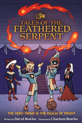 Tales of the Feathered Serpent
