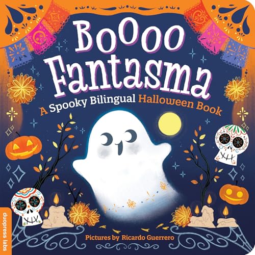 Booo Fantasma: A Spooky Bilingual Halloween Book