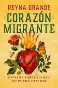 Corazon Migrante (Español)