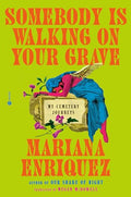 Somebody is Walking on Your Grave