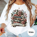 There's No Such Thing As Too Many Books Shirt